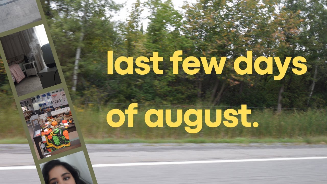 DIGITAL DIARY | last days of august, 75 hard? soft?, IKEA, Are You Sure?!