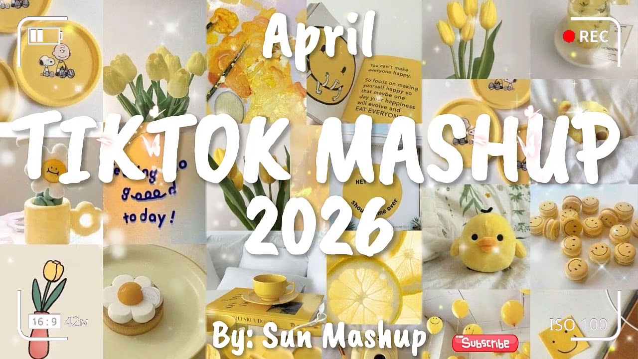 Tiktok Mashup April 💛2026💛 (Not Clean)