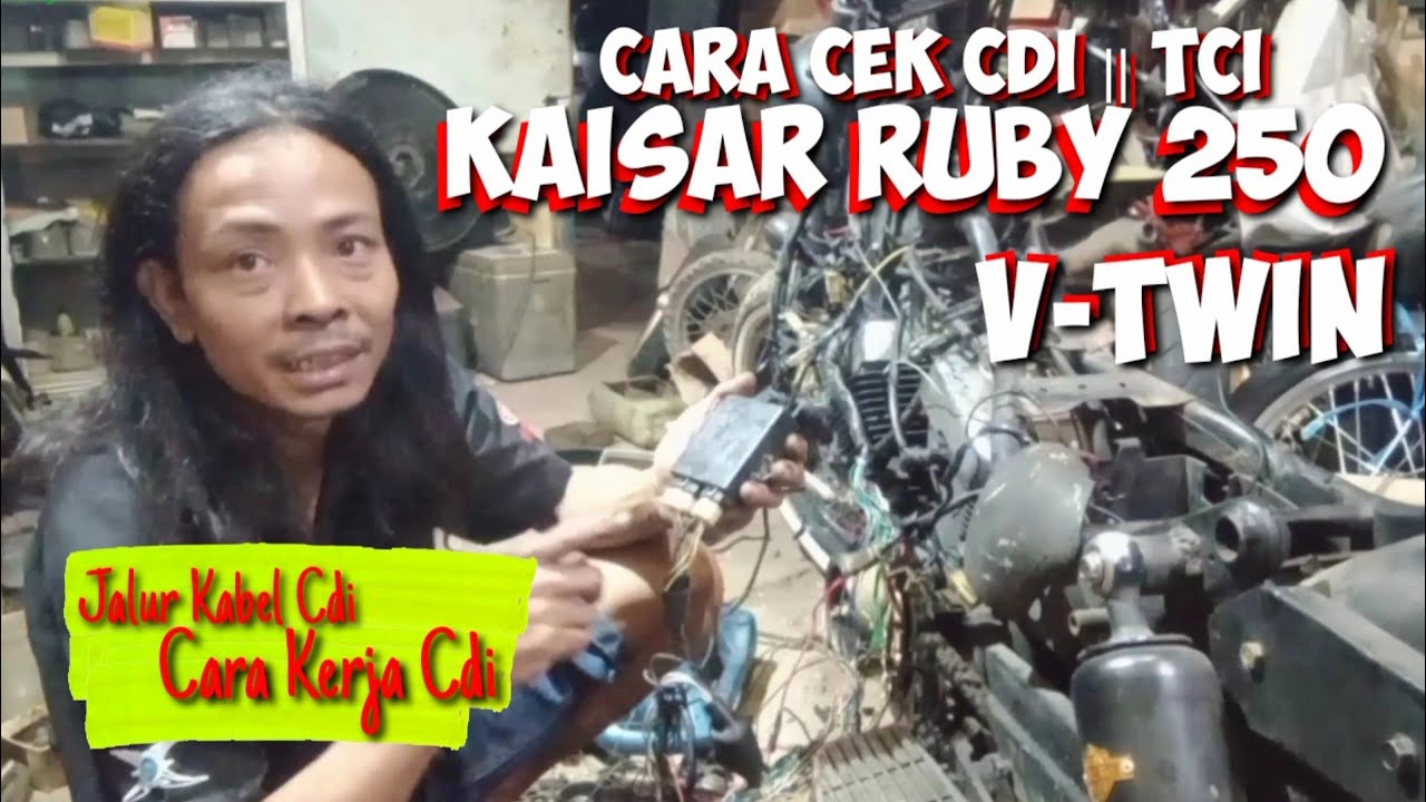 Jalur Kabel Cdi||TCI Kaisar Ruby 250#CaraCekCDIKaisarRuby