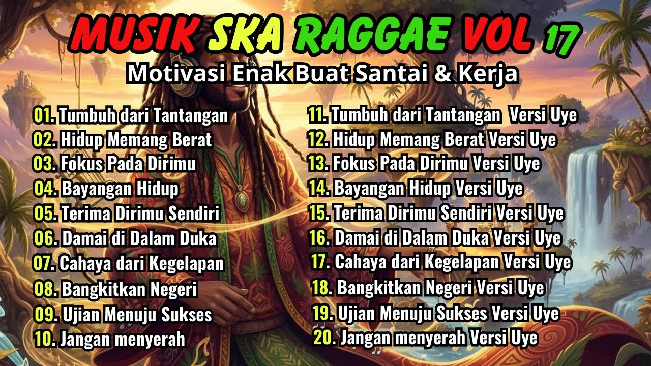 Lagu Reggae SKA Terbaru 2026 Vol.17 🔥 Kumpulan Musik Reggae Santai Terbaik 🔥Tumbuh dari Tantangan🎸🎶