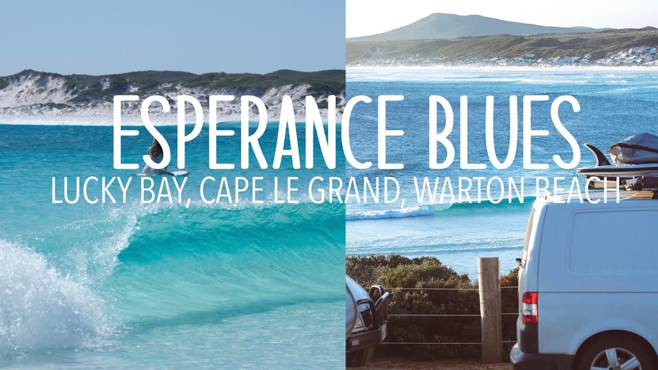 Esperance Blues | Lucky Bay, Cape Le Grand & Warton Beach | Vanlife Ep. 14