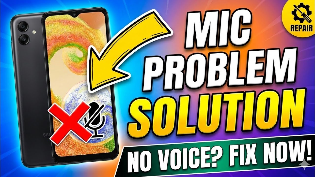 Samsung A04 Mic Problem Solution | Microphone Not Working Fix | Voice Issue Repair
