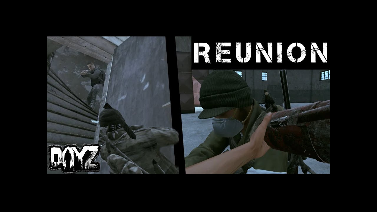 REUNION - DayZ Standalone