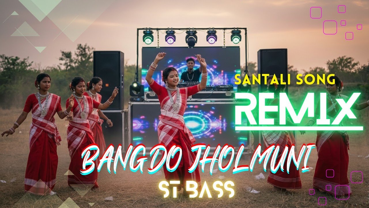 Bangdo Jholmuni (Remix) | New Santali DJ Song 2026