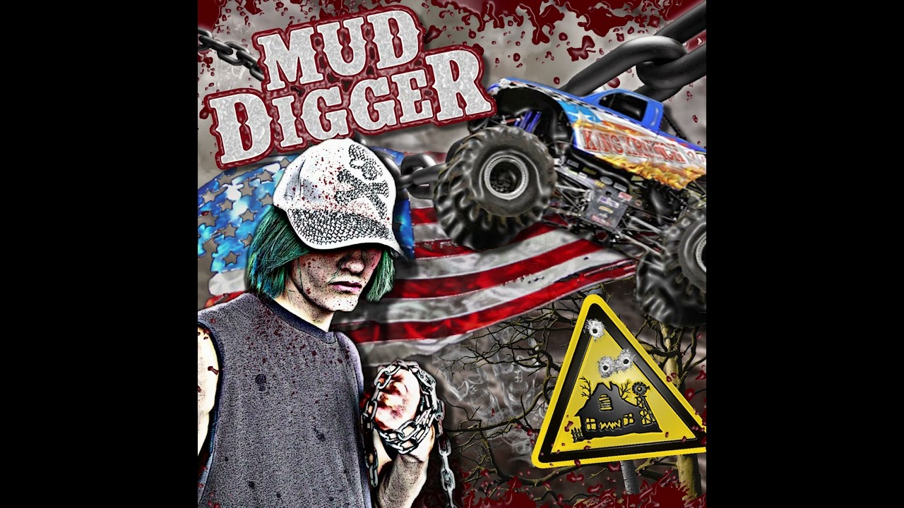 DIGGER & DUFF - MUD DIGGER
