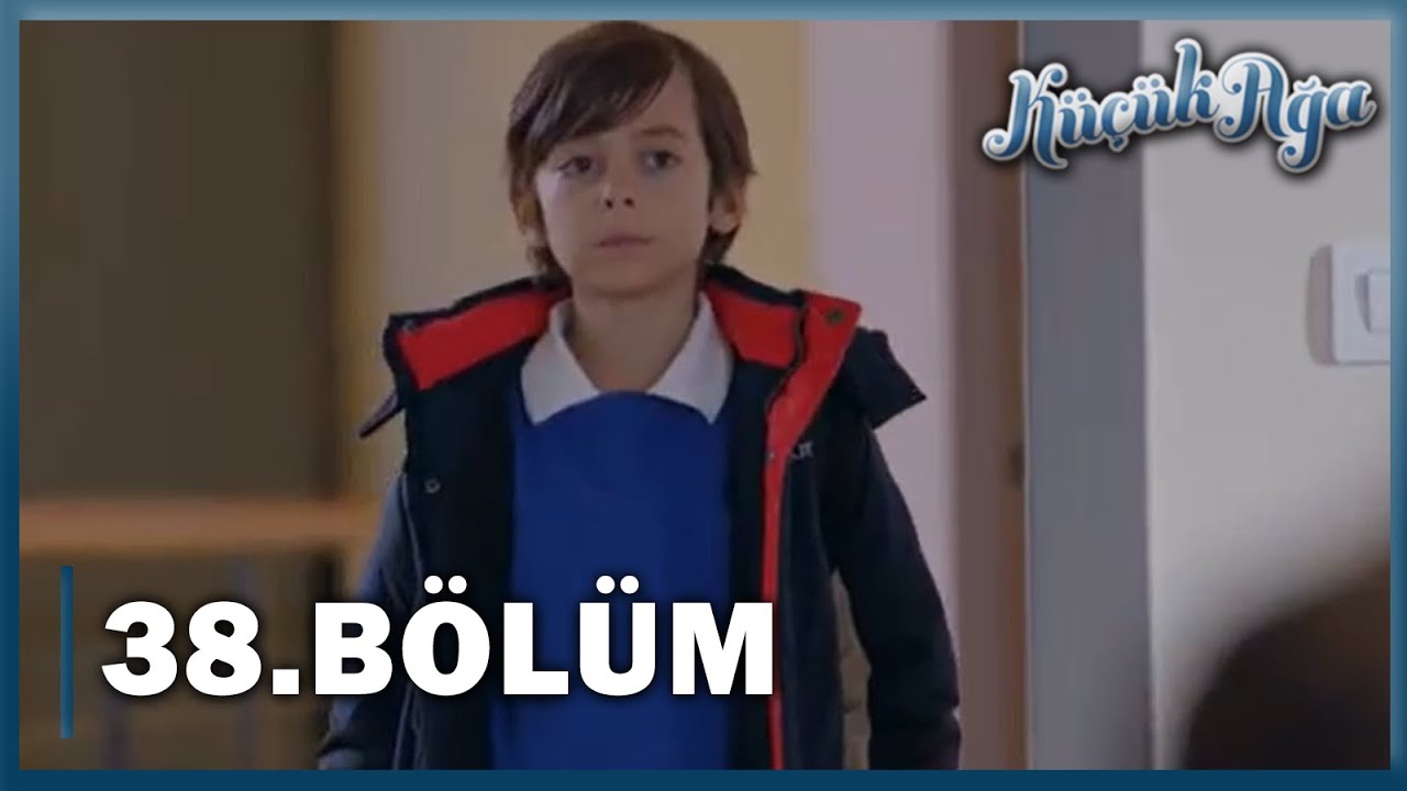 Küçük Ağa 38. Bölüm - FULL BÖLÜM