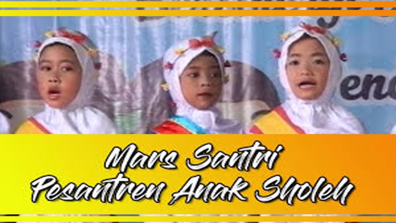 Paduan Suara Mars PESANTREN ANAK SHOLEH