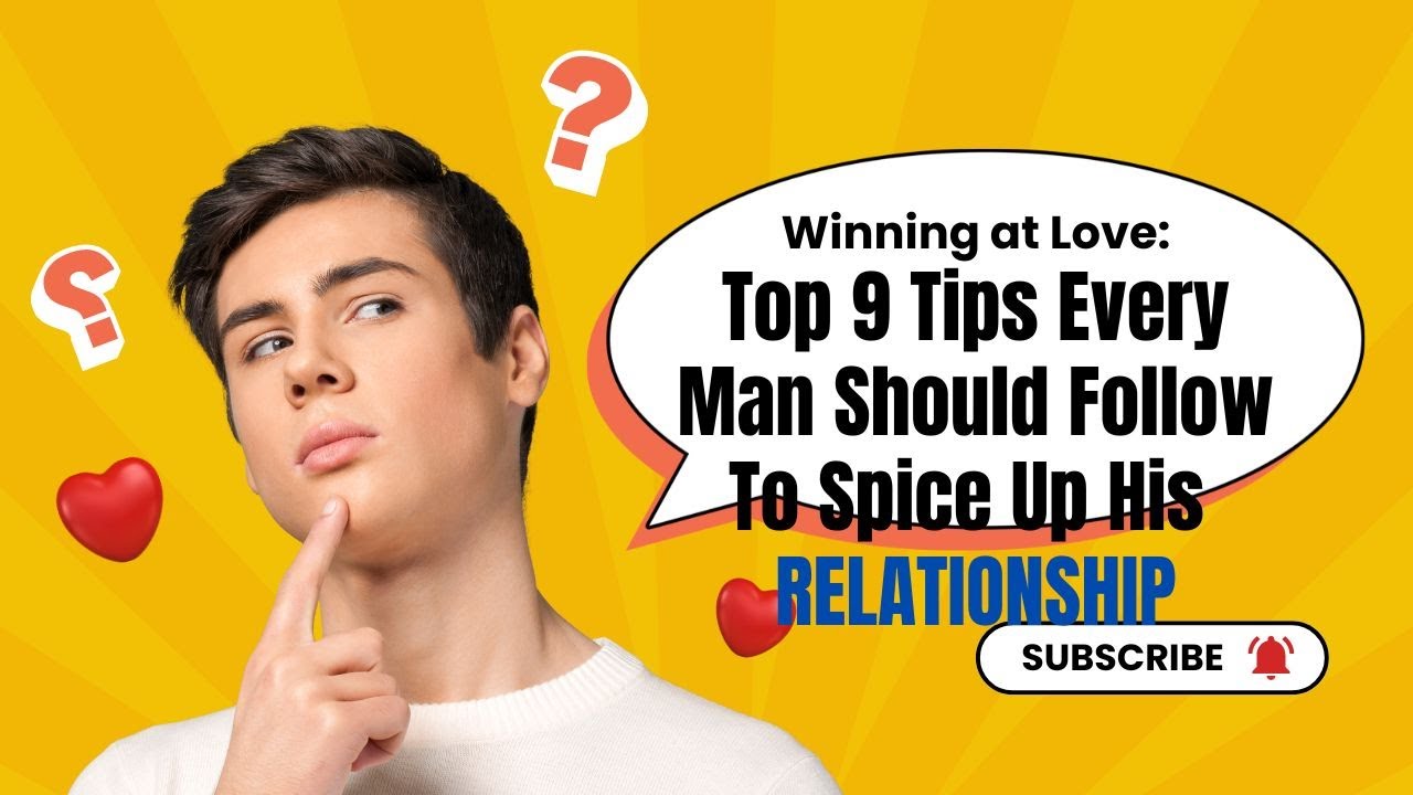 9 Creative Ways to Spice Up Your Relationship