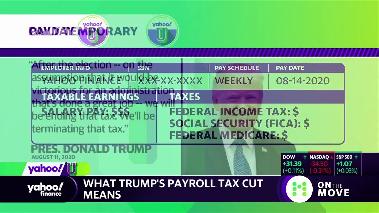 President Trump's payroll tax cut: What to expect on your paystub and will it help jolt the economy?