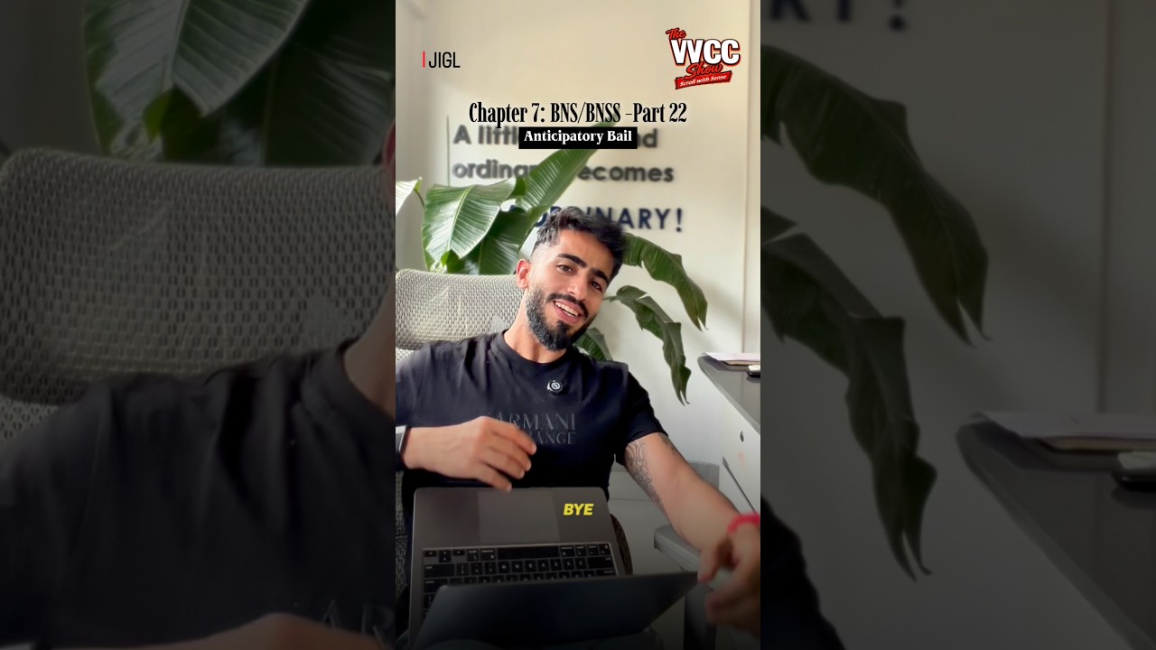 Anticipatory Bail | Chap 7 BNS/ BNSS | JIGL | THE VVCC SHOW | ADV. ChiragChotrani