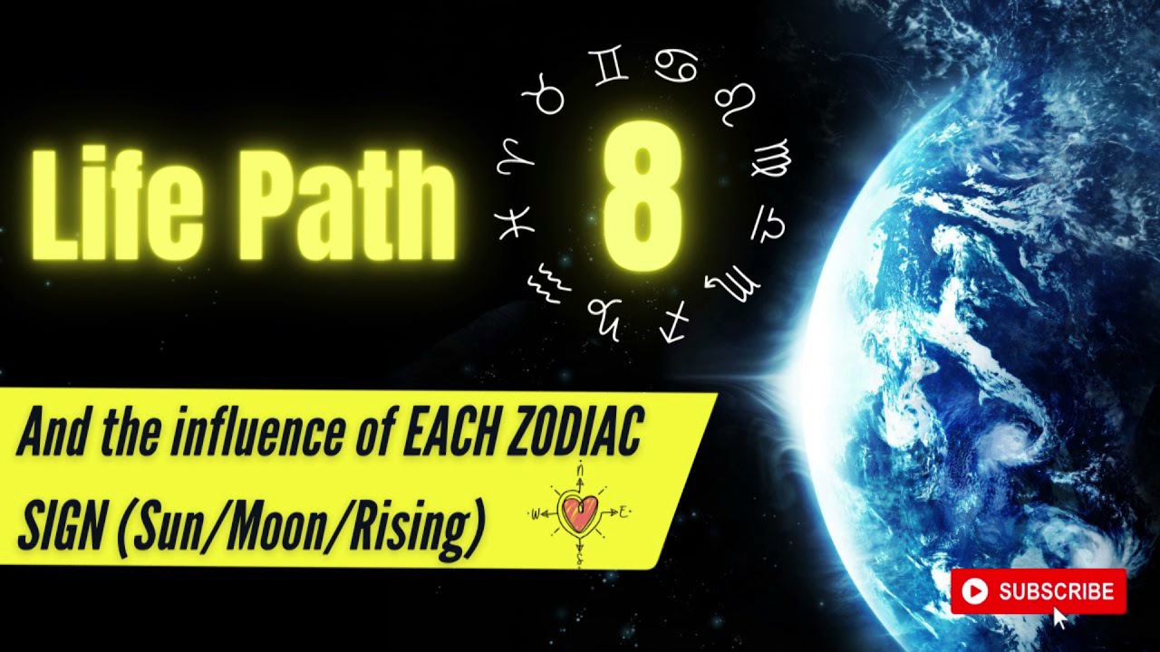 Life Path 8 and the Influence of EACH ZODIAC SIGN (Sun/Moon/Rising) #Numerology #Astrology #Zodiac