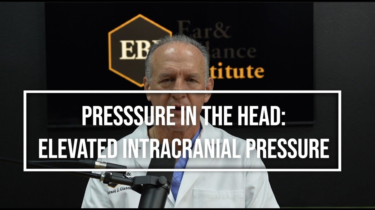 Pressure in the Head: Elevated Intracranial Pressure