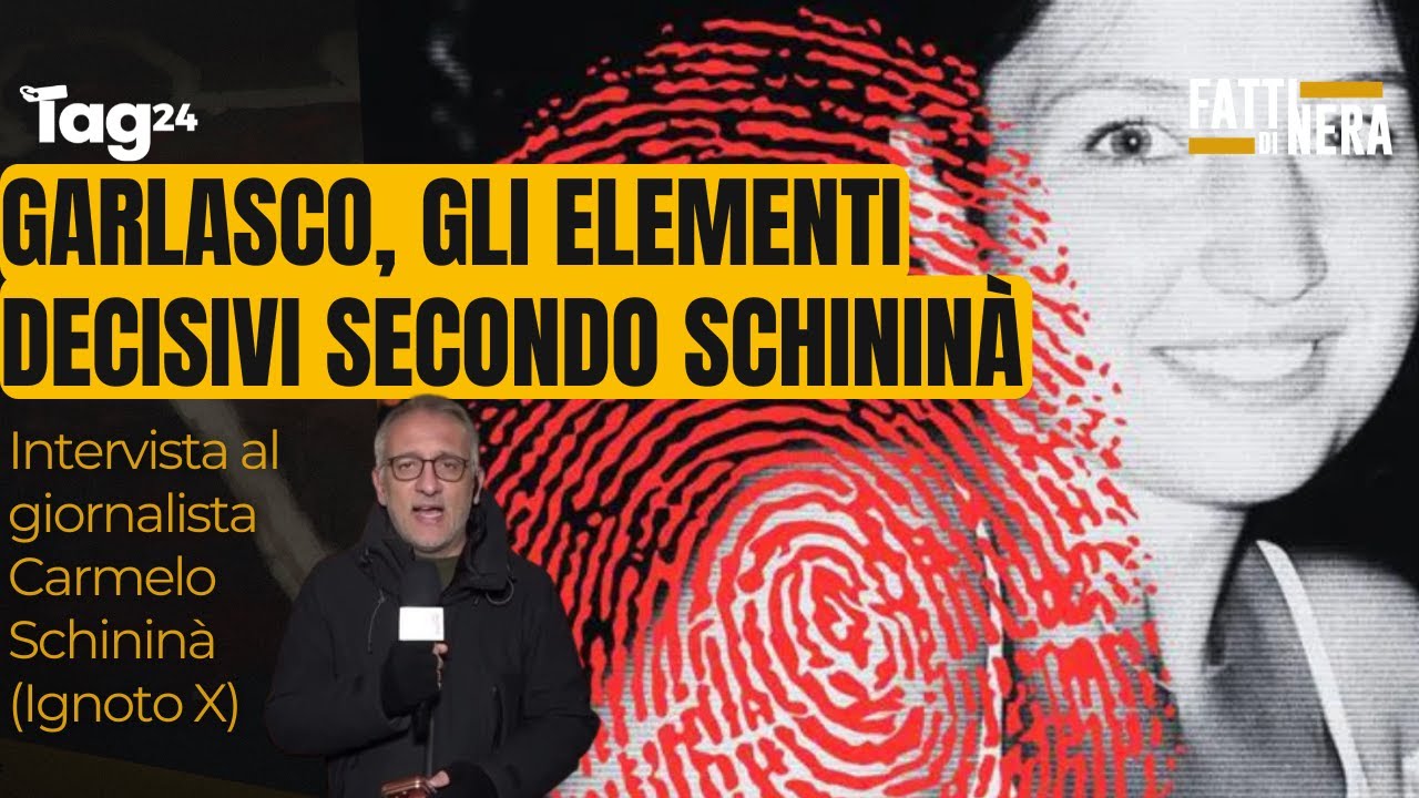 Garlasco, gli elementi decisivi secondo Carmelo Schininà (giornalista di 