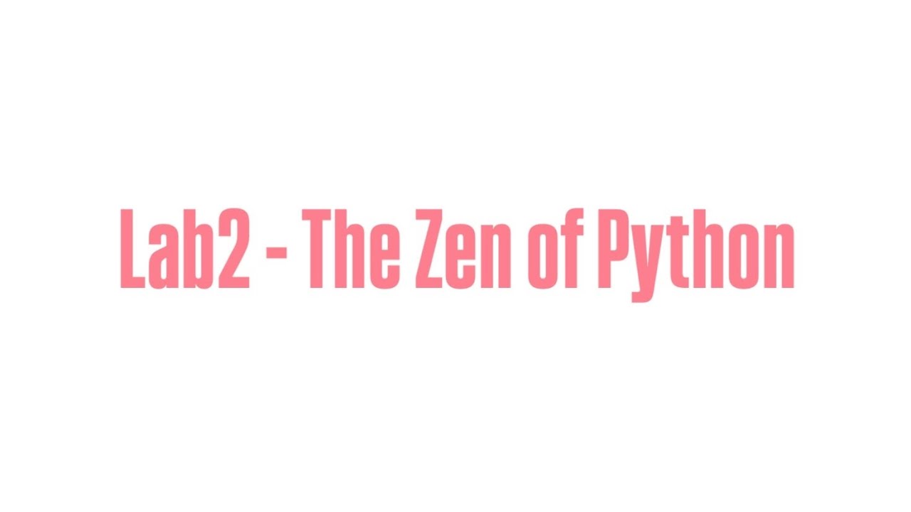 Lab2 – The Zen of Python