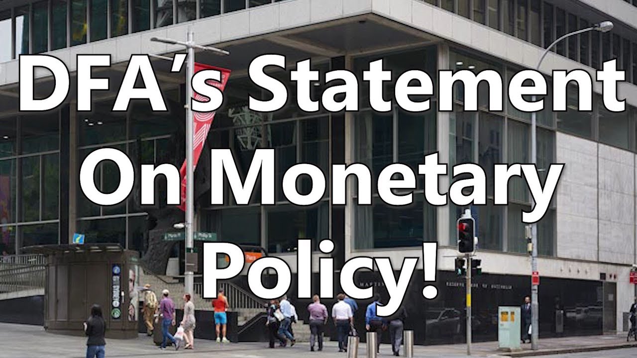 DFA's Statement On Monetary Policy!