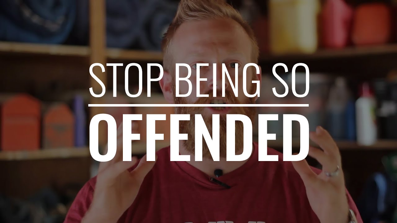 Stop Being So Offended