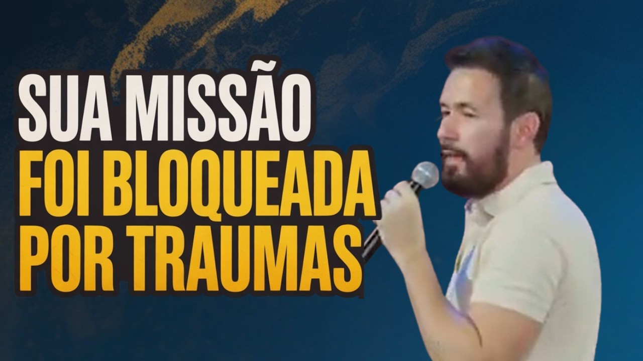 CHOCANTE: POR QUE EXPERIÊNCIAS RUINS BLOQUEIAM SEU PROPÓSITO DE VIDA?