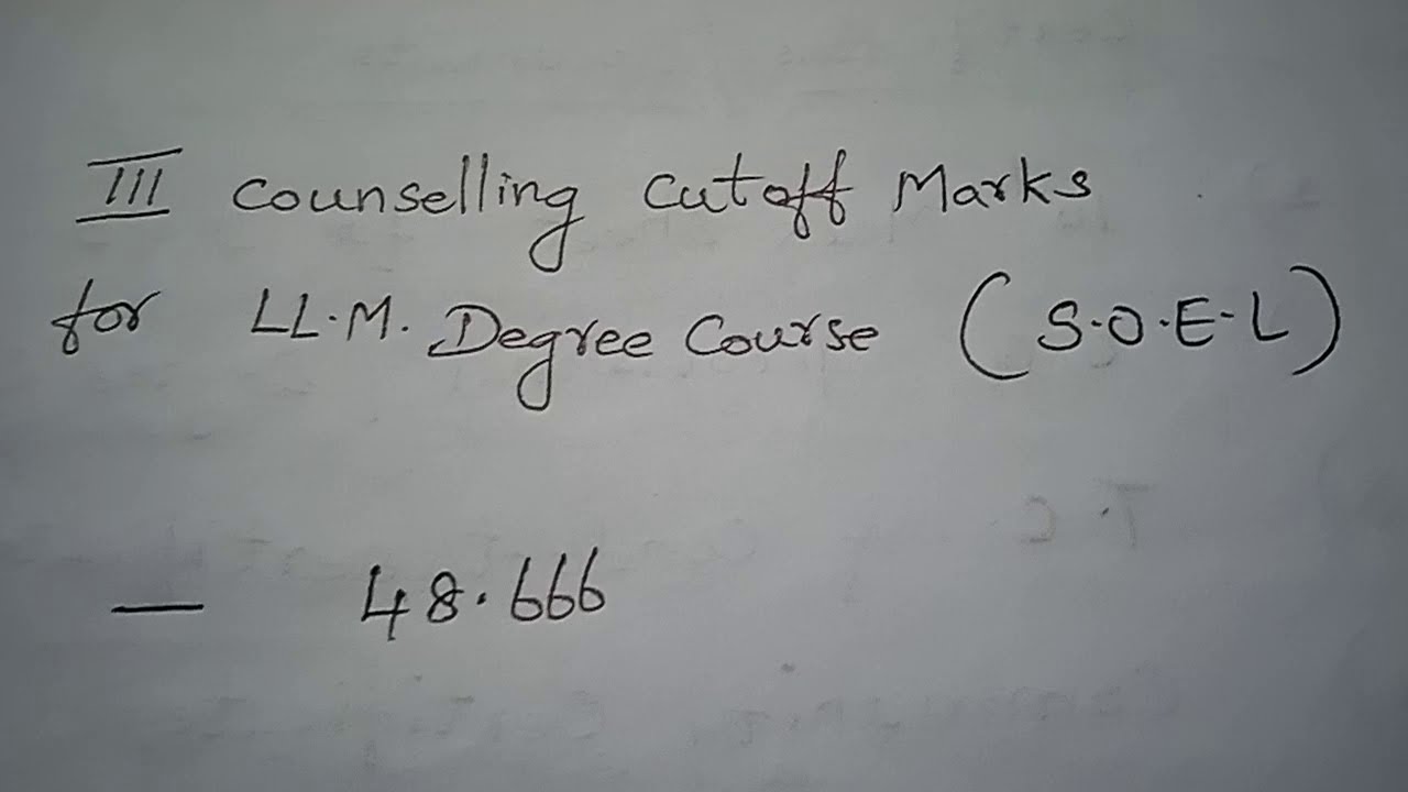 Cutoff Marks for LLM - 3rd Counselling | School Of Excellence in Law | SOEL | TNDALU