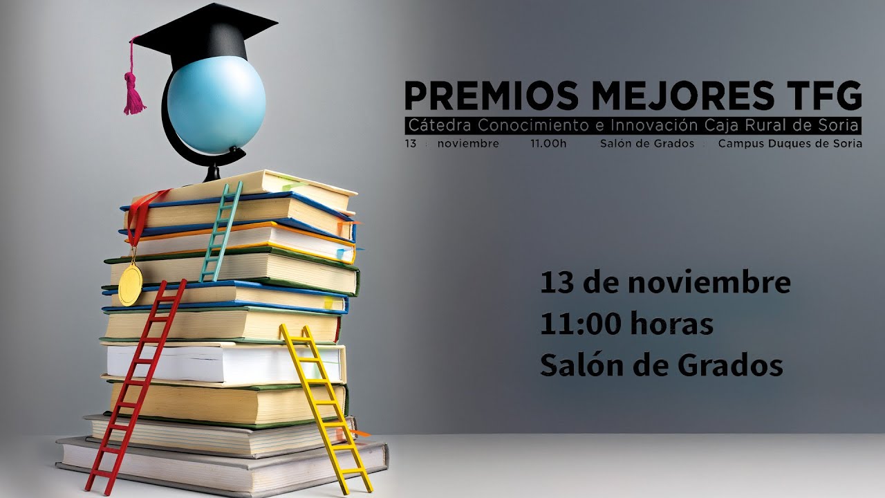 VIII EDICIÓN DE LOS PRREMIOS A LOS MEJORES TFG DEL CAMPUS DE SORIA