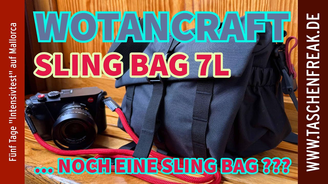 Unboxing & Review: WOTANCRAFT SLING 7L Kameratasche – Mein ultimativer Test auf Mallorca!