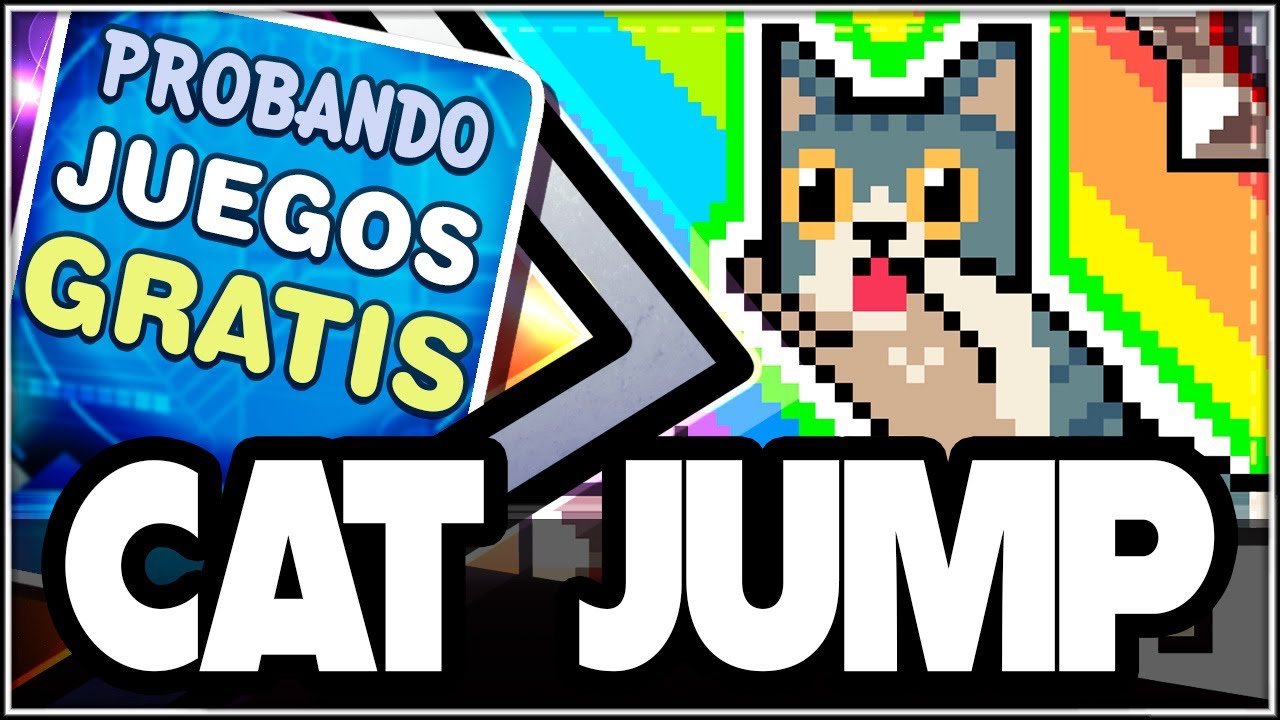 Cat Jump ► probando JUEGOS GRATIS