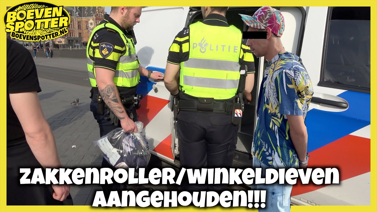BOEVENSPOTTER -ZAKKENROLLER/WINKELDIEVEN AANGEHOUDEN!! #160