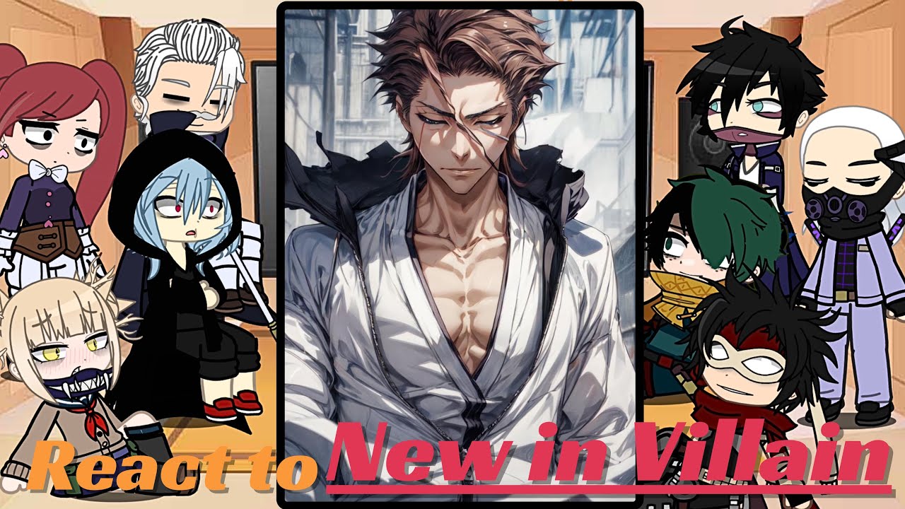 MHA BNHA Villains react to aizen sosuke as new villain  | Deku | Gacha life reaction | Bleach
