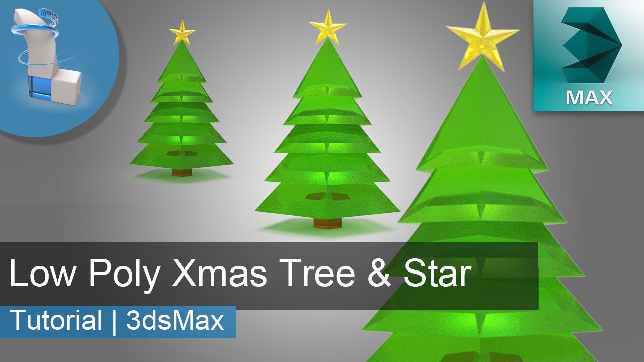 3d Tutorial | Low Poly Christmas Tree | 3dsMax