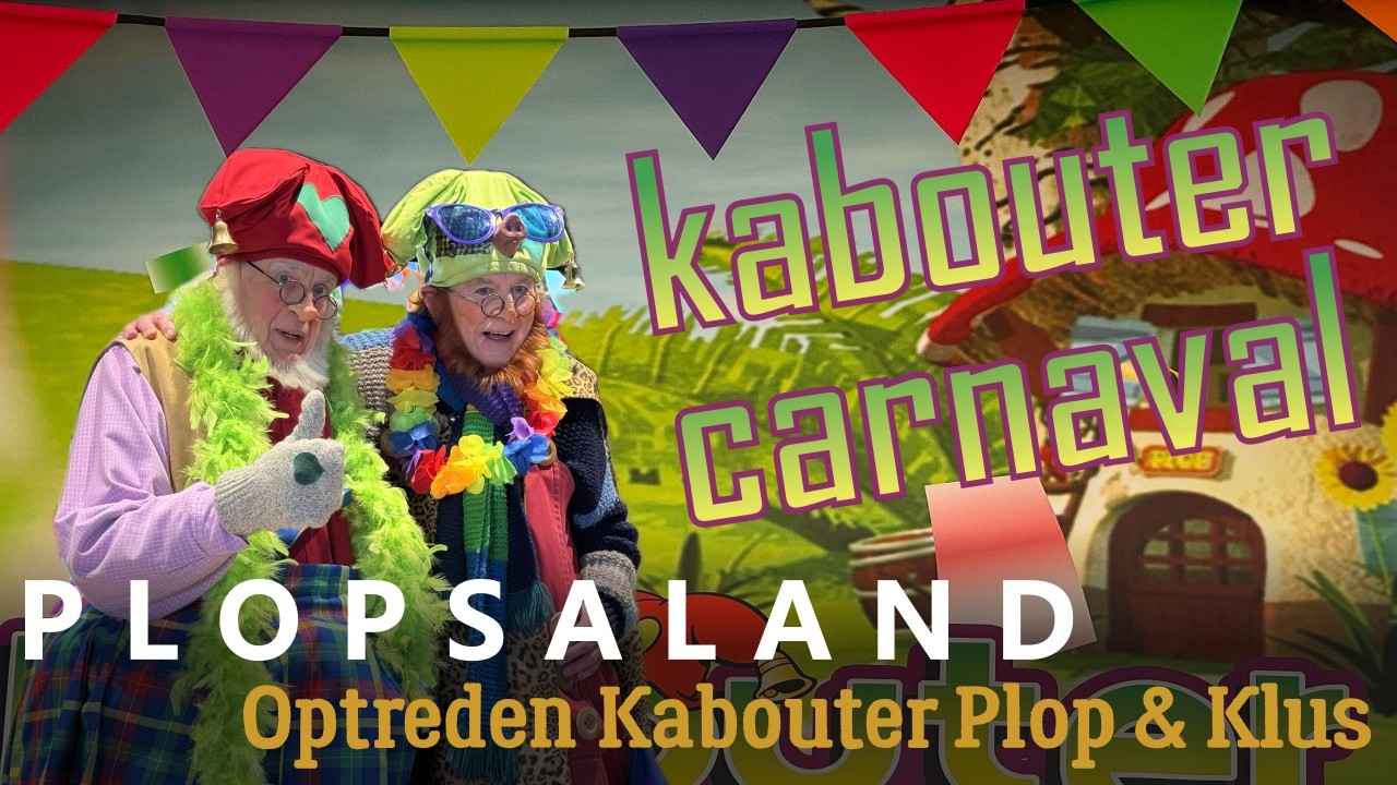 Kaboutercarnaval - Optreden Kabouter Plop & Klus @ Plopsaland De Panne Belgium 2026!