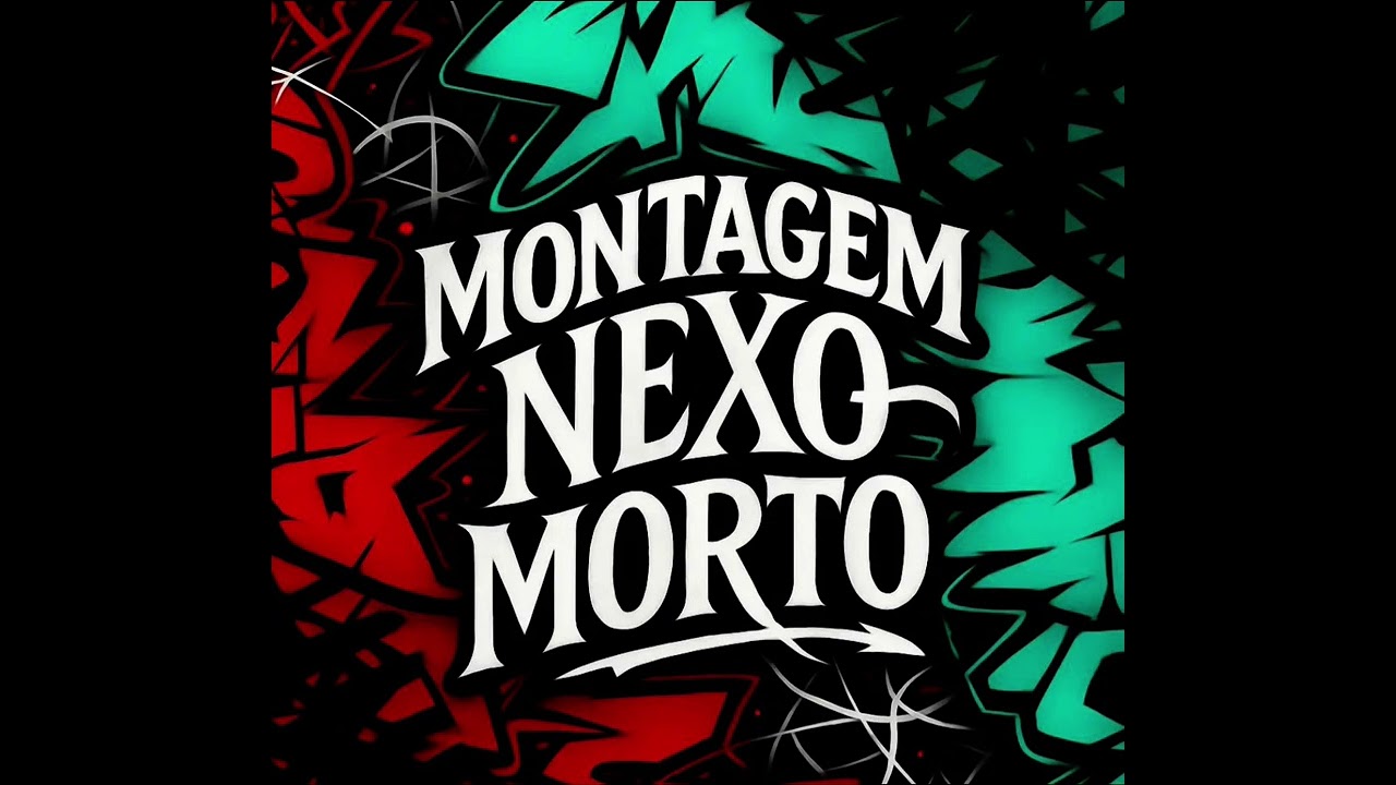 MONTAGEM NEXO MORTO (Super Slowed)
