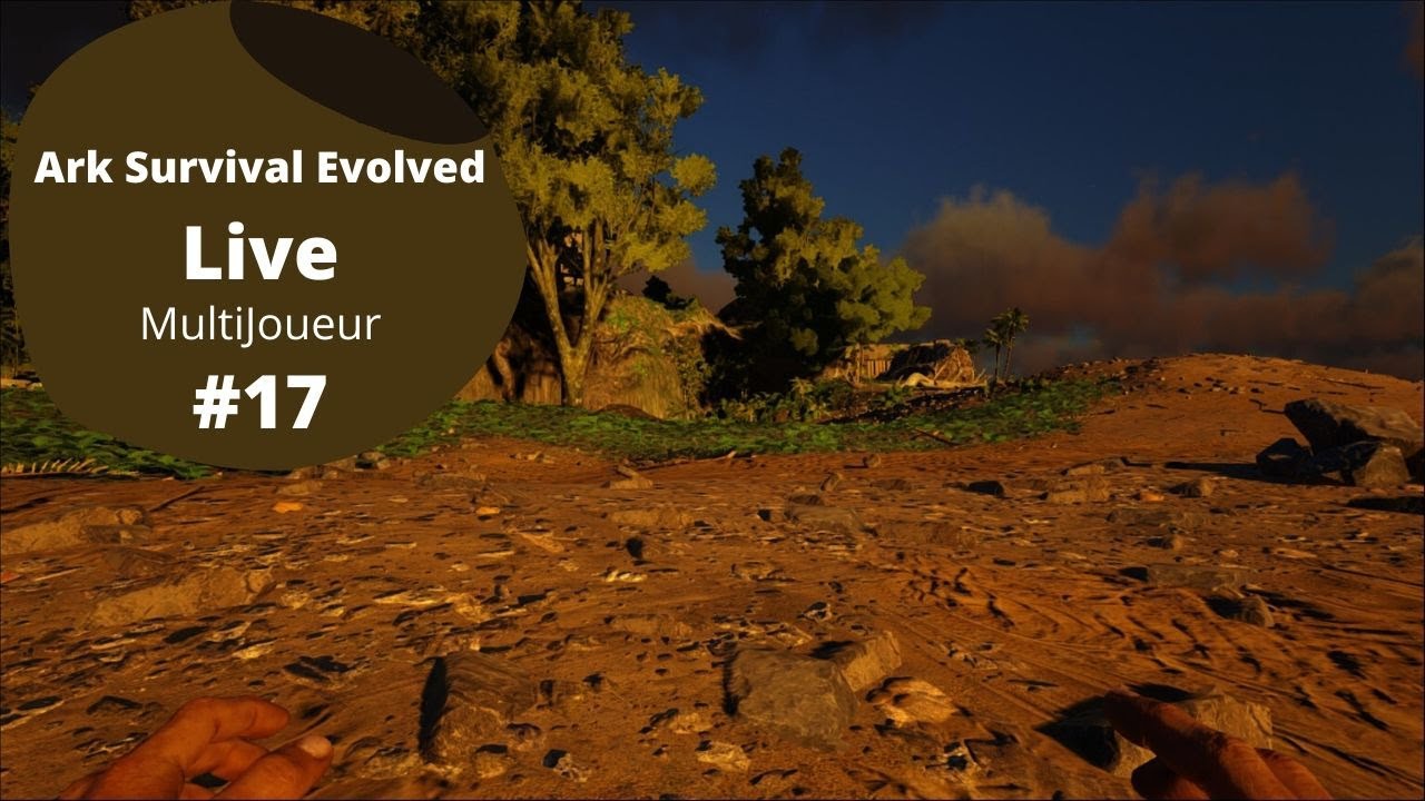 Ark Survival Evolved - Live - MultiJoueur #17 - [FR] - Histoire.