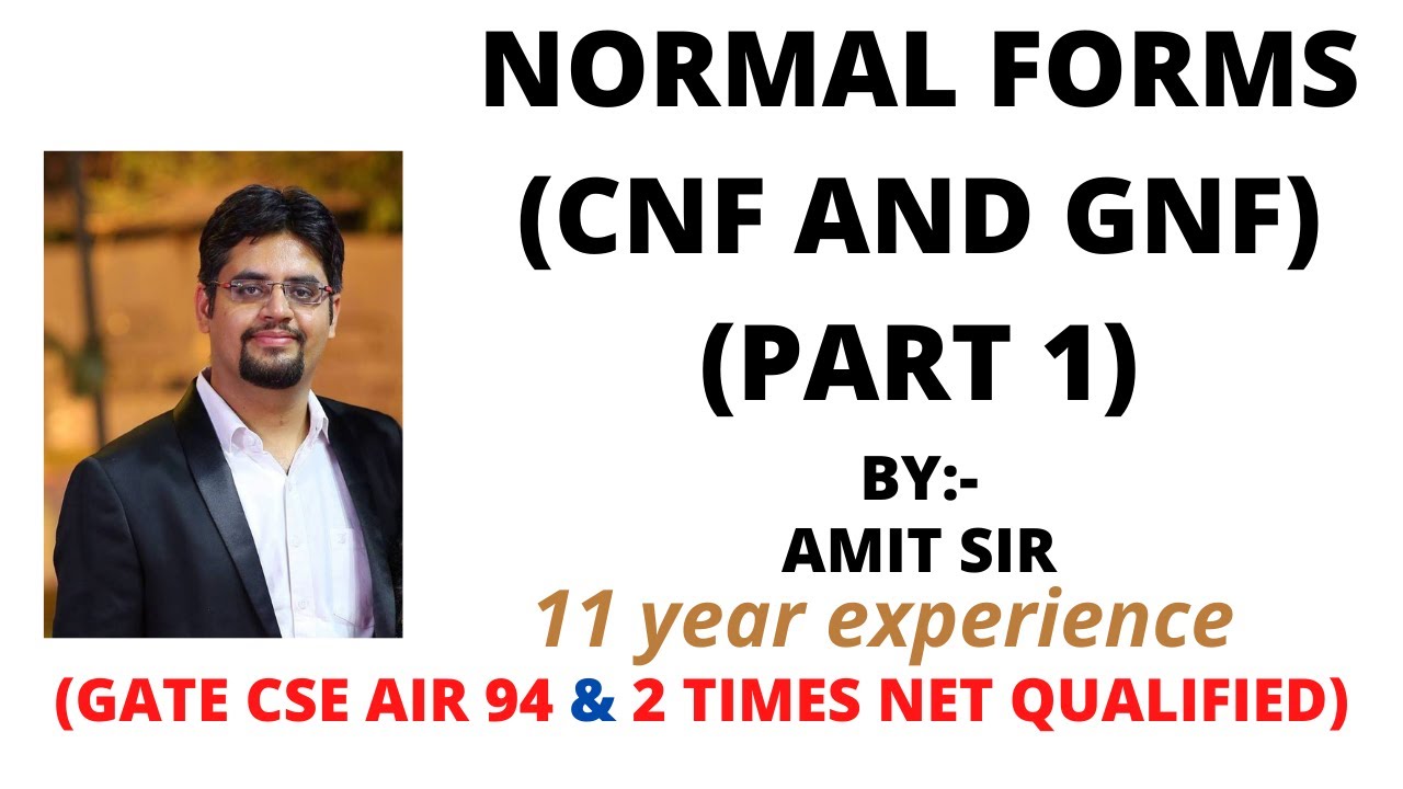 Normal Forms(CNF AND GNF) PART 1