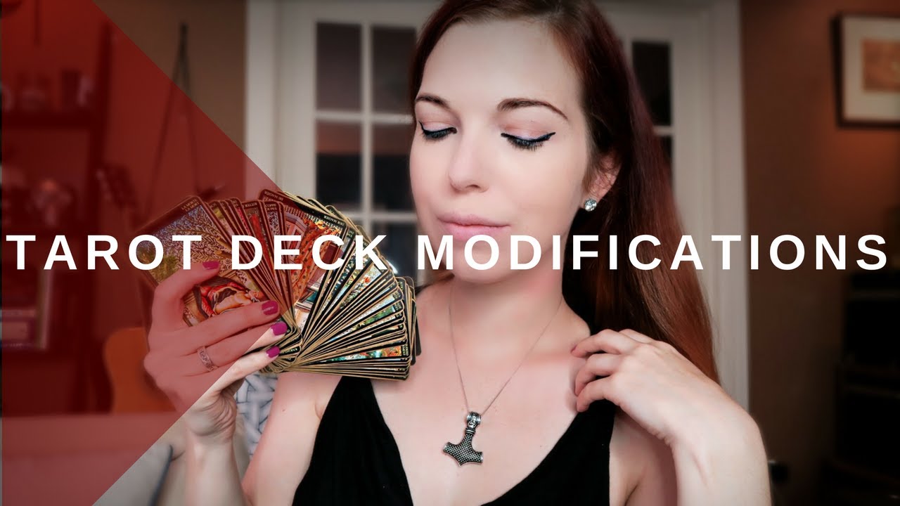 Tarot Deck Modifications