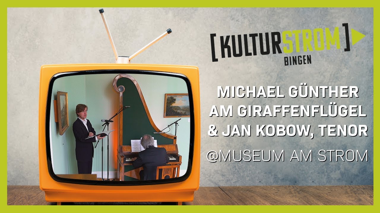 KULTURSTROM MIT MICHAEL GÜNTHER AM GIRAFFENFLÜGEL & JAN KOBOW, TENOR @MUSEUM AM STROM ▶