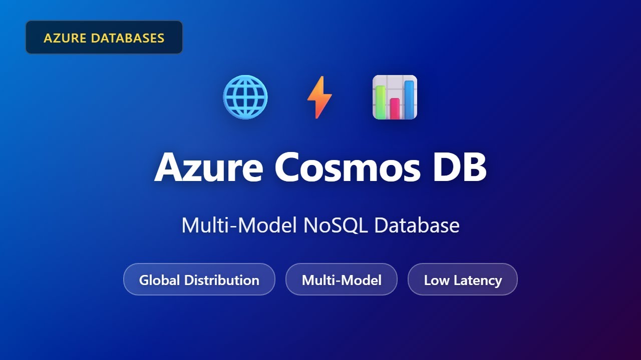 Azure Cosmos DB: Multi-Model NoSQL Database Explained for Beginners