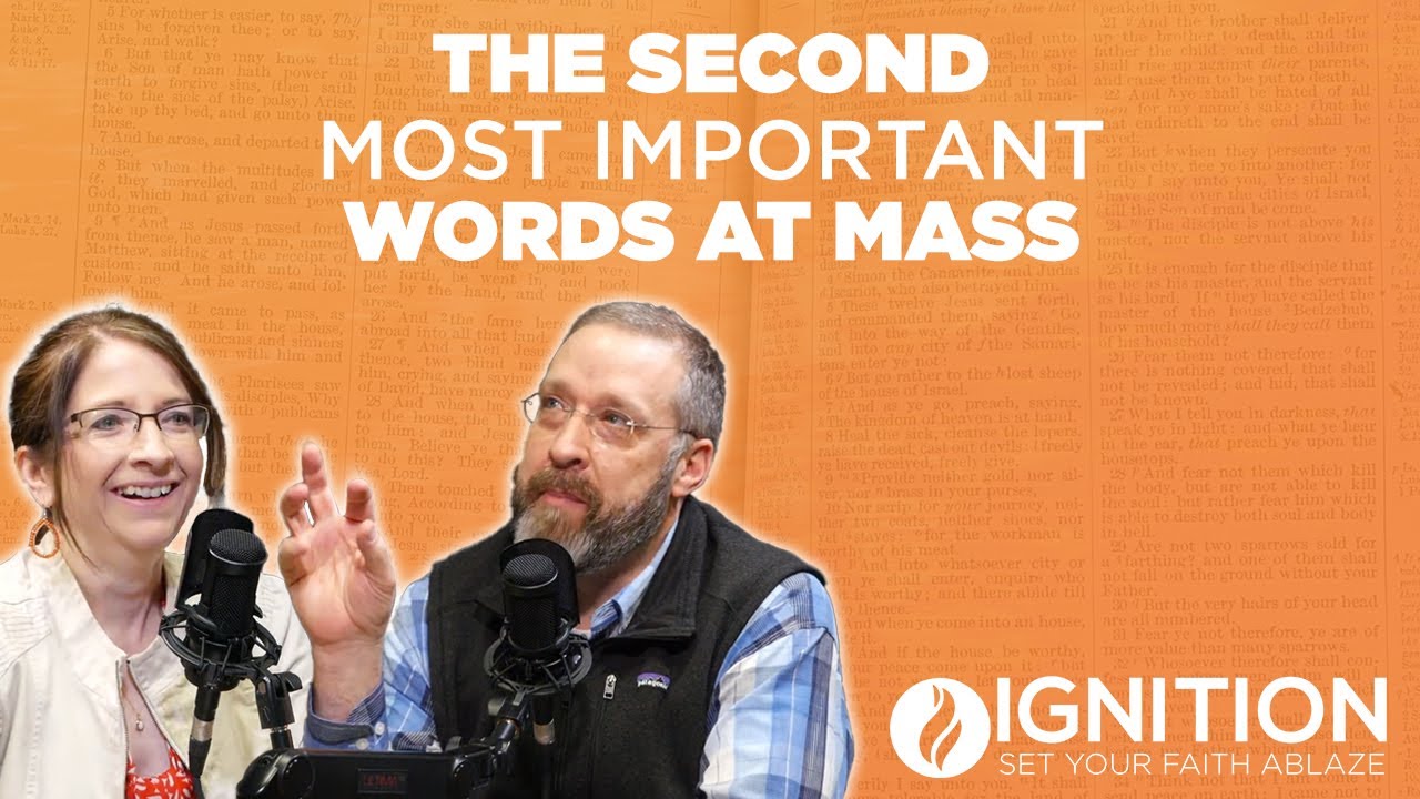 655: The Second Most Important Words At Mass