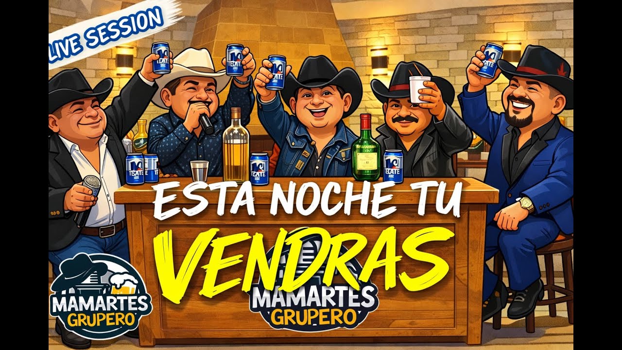 MAMARTES GRUPERO - ESTA NOCHE TU VENDRAS EN VIVO