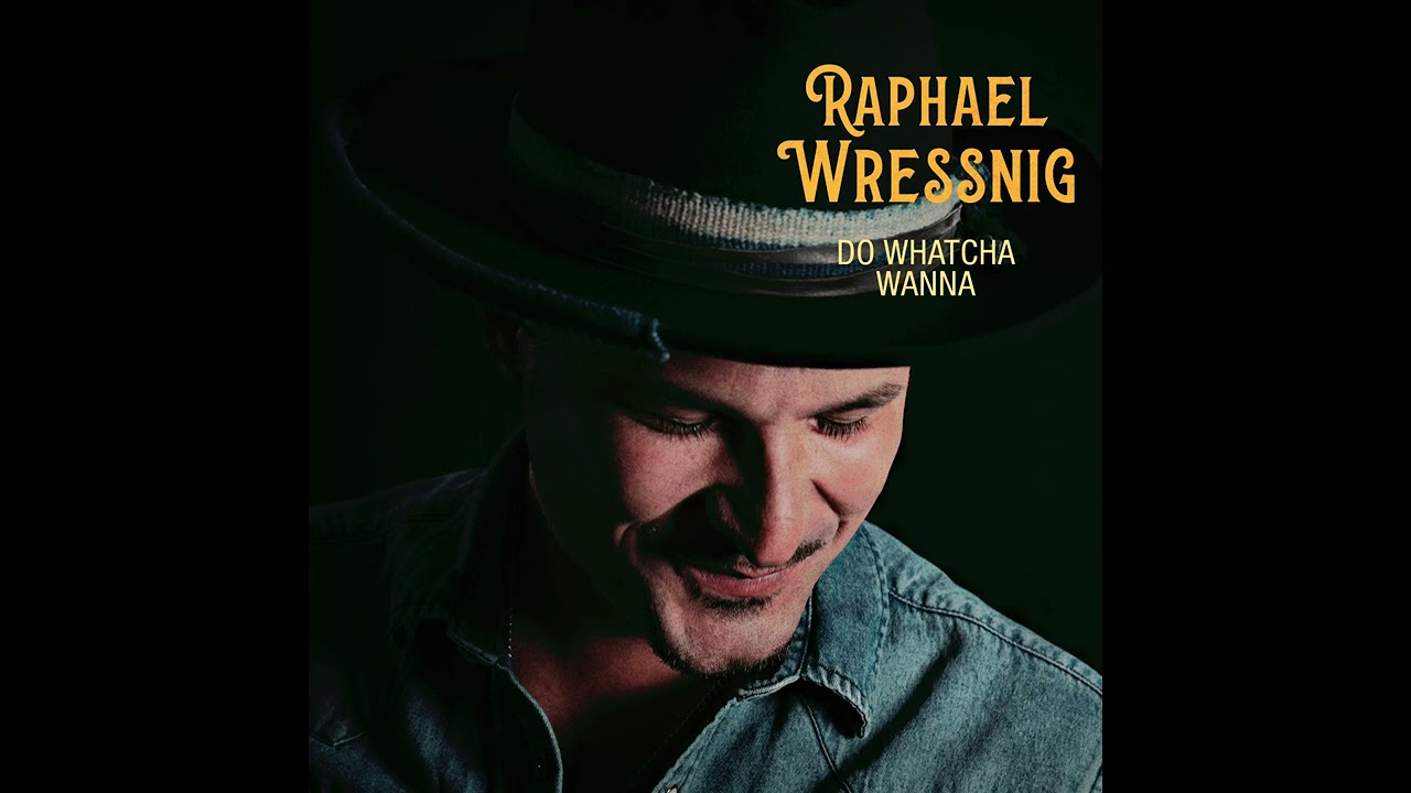 Raphael Wressnig - Do Whatcha Wanna [OFFICIAL AUDIO]