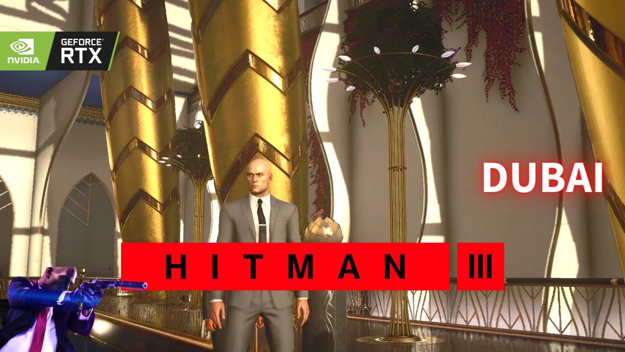 HITMAN 3 DUBAI ALL MISSIONS (professional difficulty) no commentary.