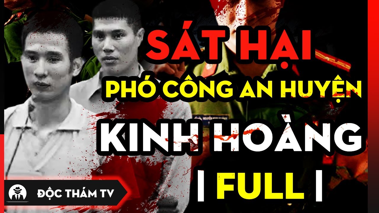 Lật Lại Vụ Th.ảm S.át Phó Công An Huyện Để Cướp Xe Máy Sau 10 Năm - Tội Ác Không Thể Bị Lãng Quên