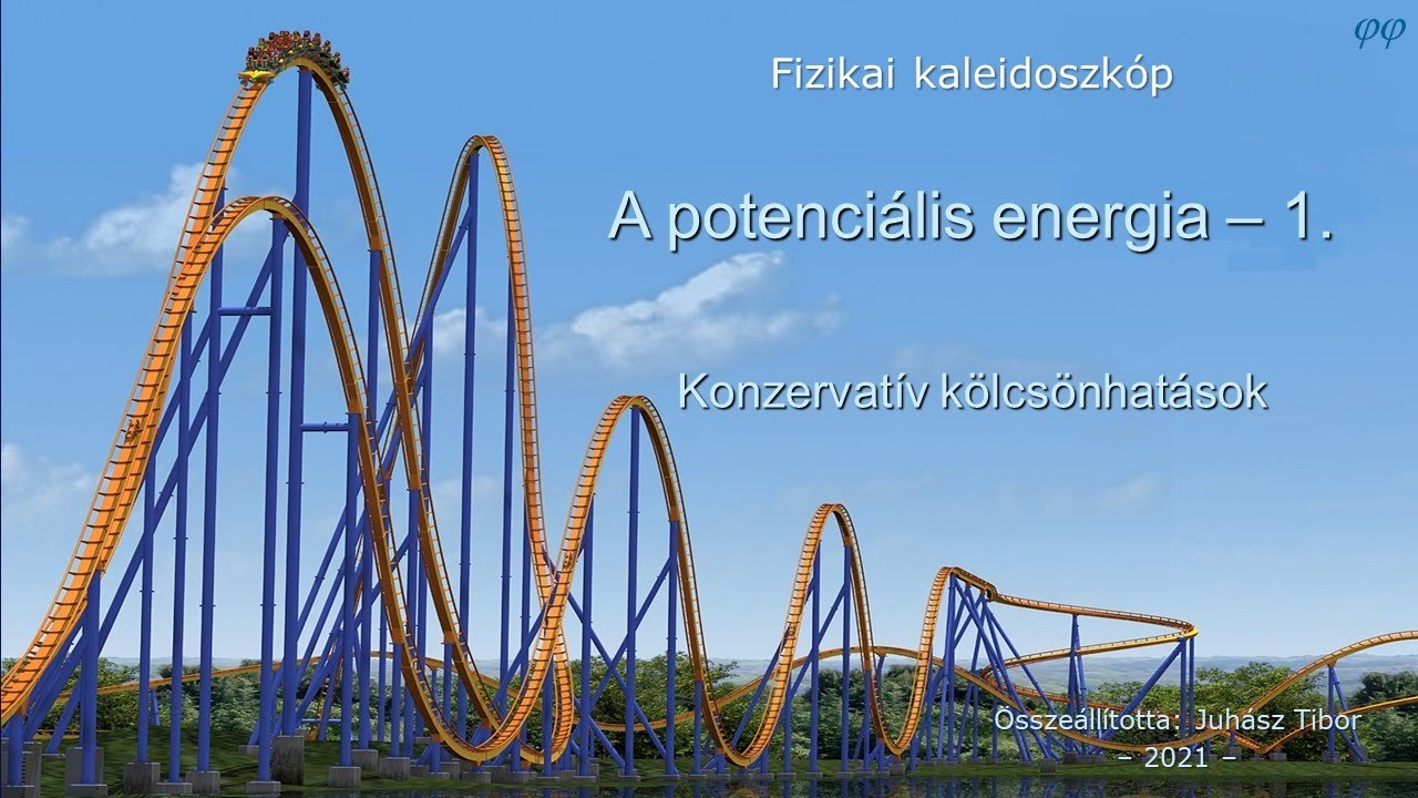 A potenciális energia - 1. Konzervatív kölcsönhatások