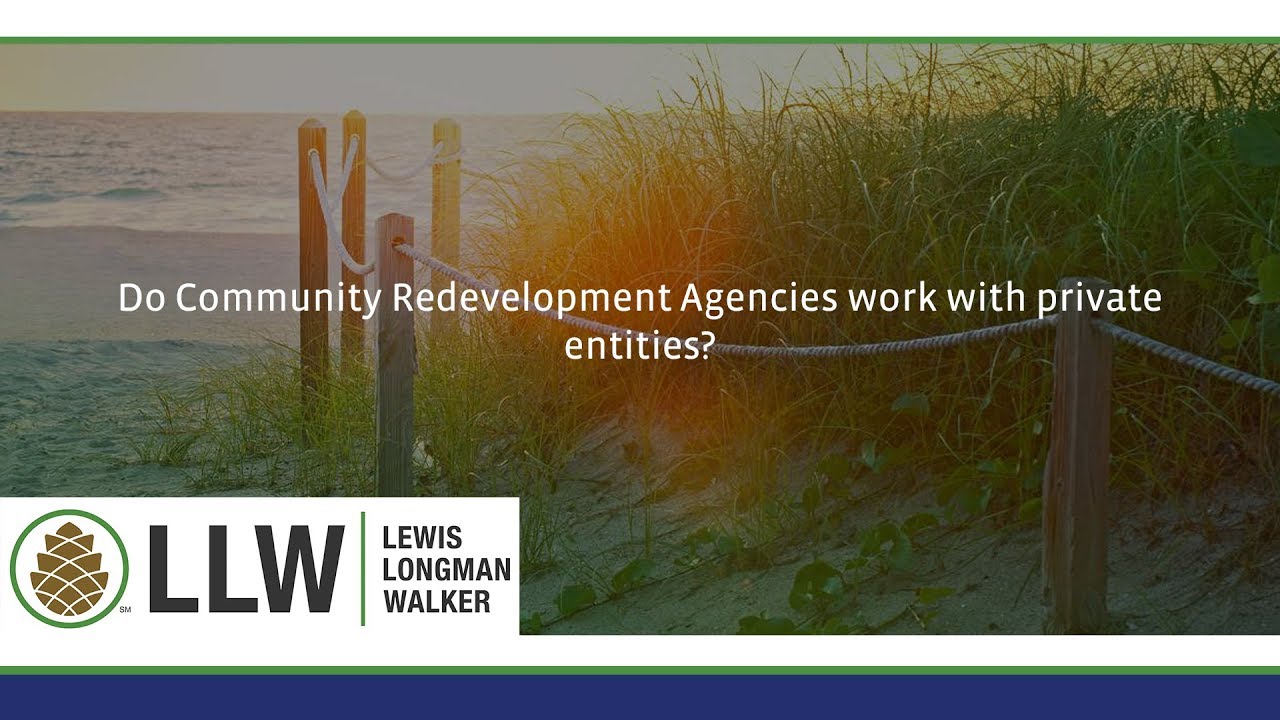 Do Community Redevelopment Agencies work with private entities?