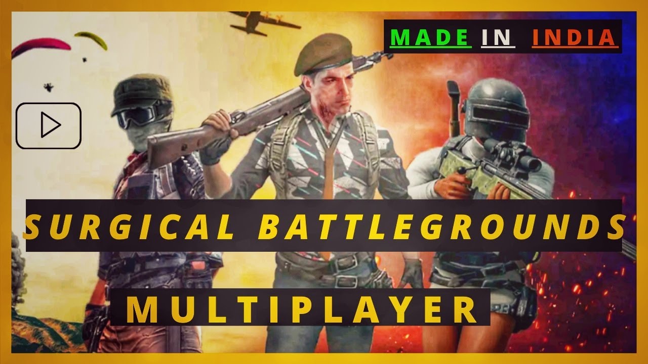 SURGICAL BATTLEGROUND MULTIPLAYER | INDIAN BATTLE ROYALE | #SUBG