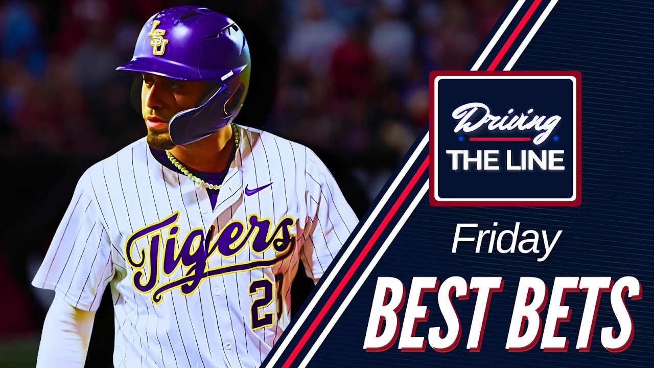 Friday&rsquo;s College Baseball Picks + Soccer BEST BETS! | Driving The Line