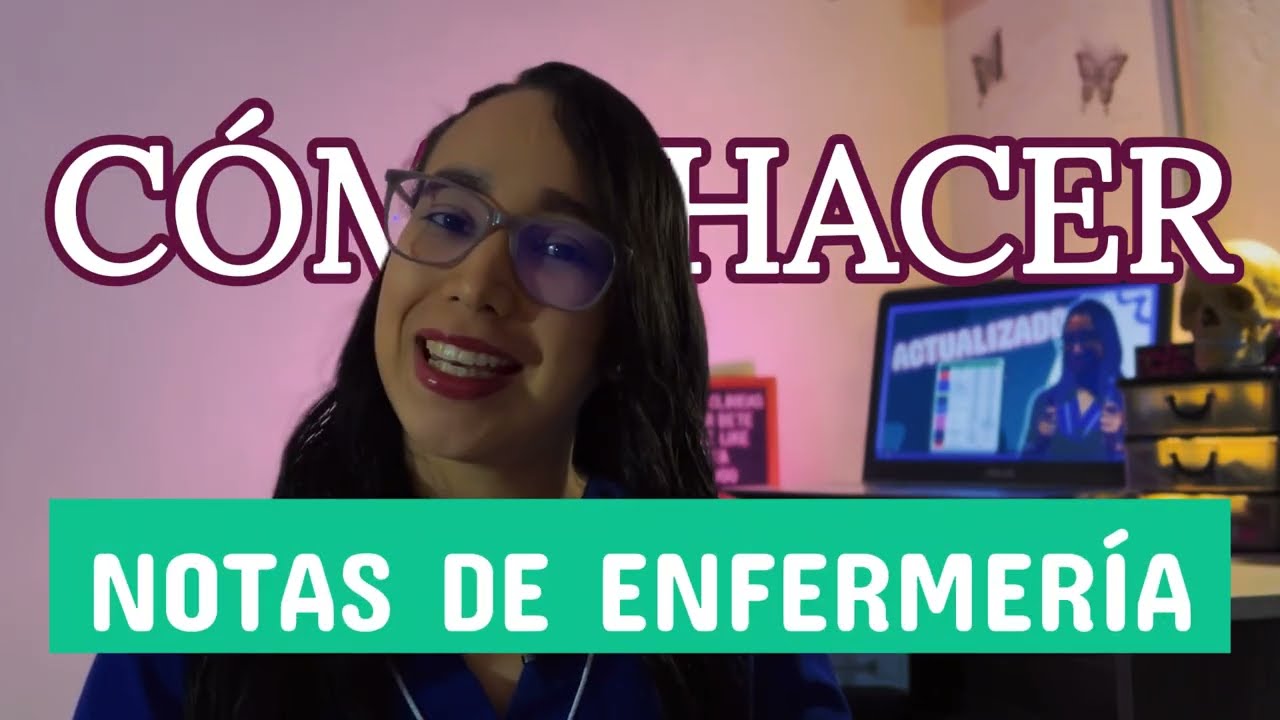 ✅Como Hacer Notas de Enfermería  💉 - EJEMPLO COMPLETO  📝