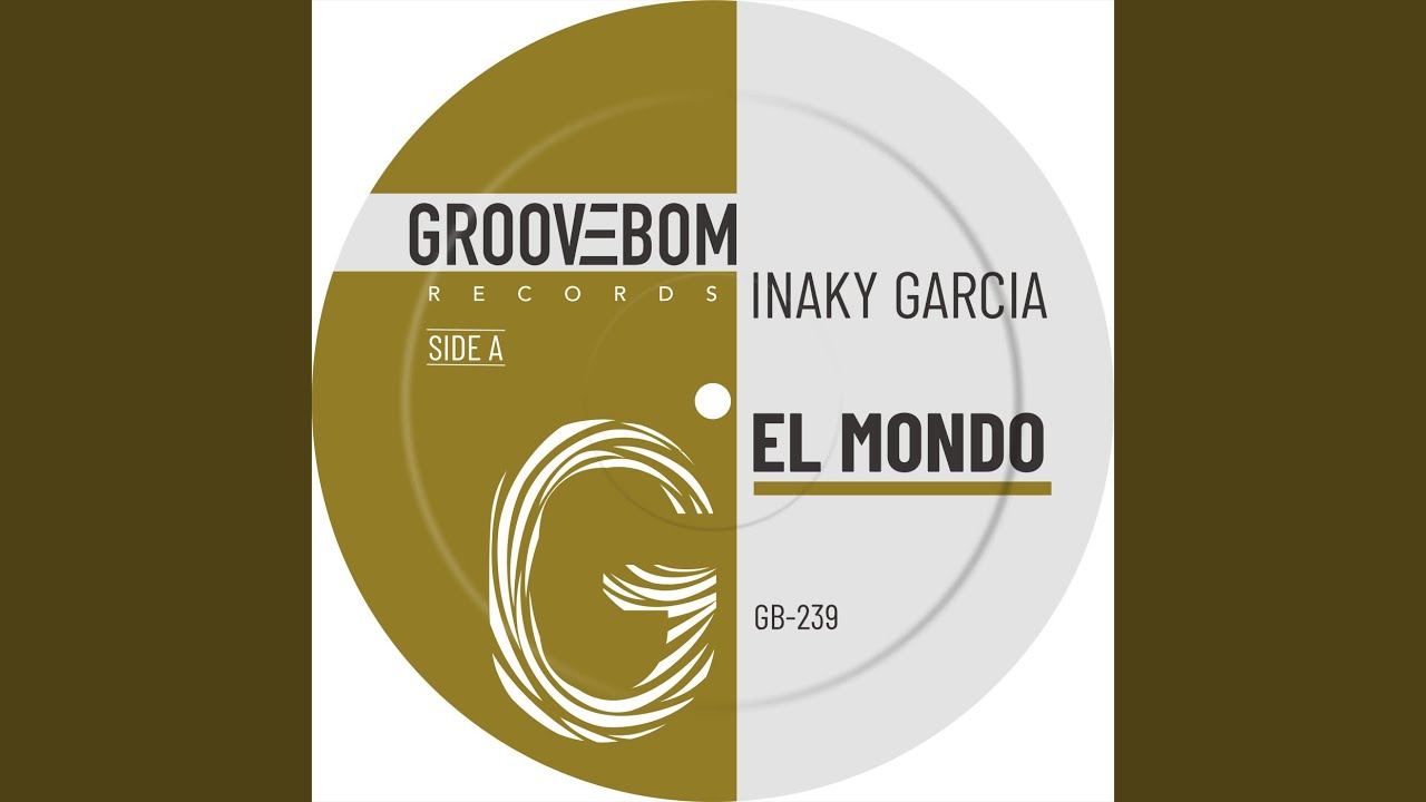 El Mondo (Original Mix)