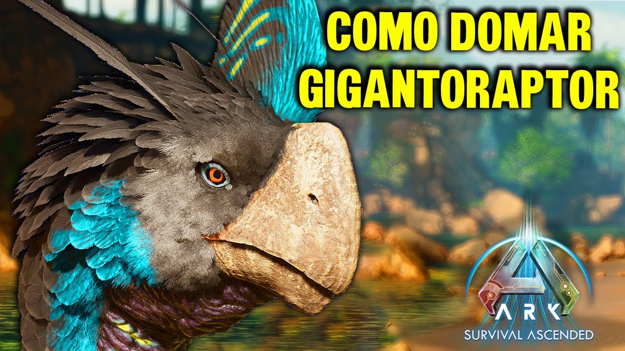 COMO DOMAR + LOCALIZAÇÃO E TODAS AS HABILIDADES DO GIGANTORAPTOR! ARK Survival Ascended