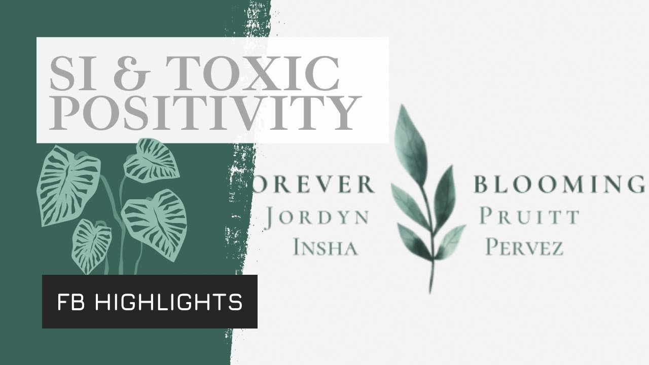 Episode 6 - SI & Toxic Positivity | FB Highlights
