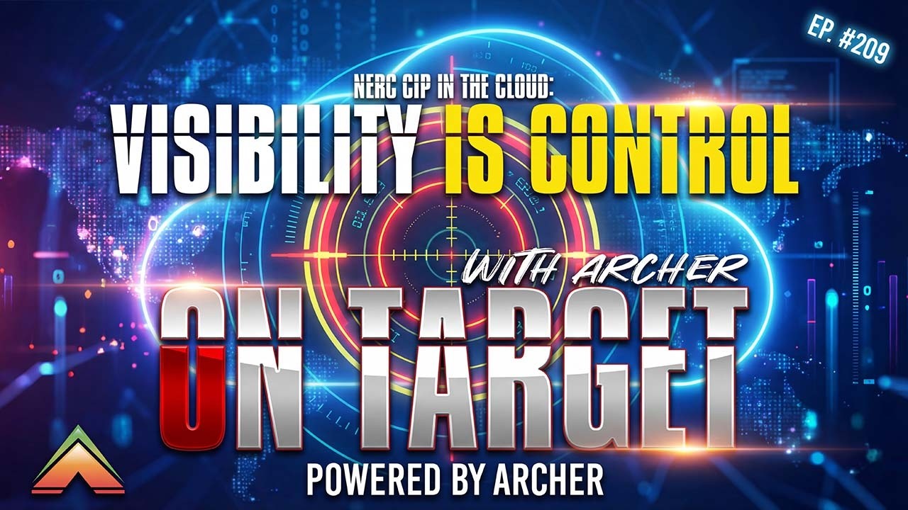 Visibility is Control | On Target with Archer