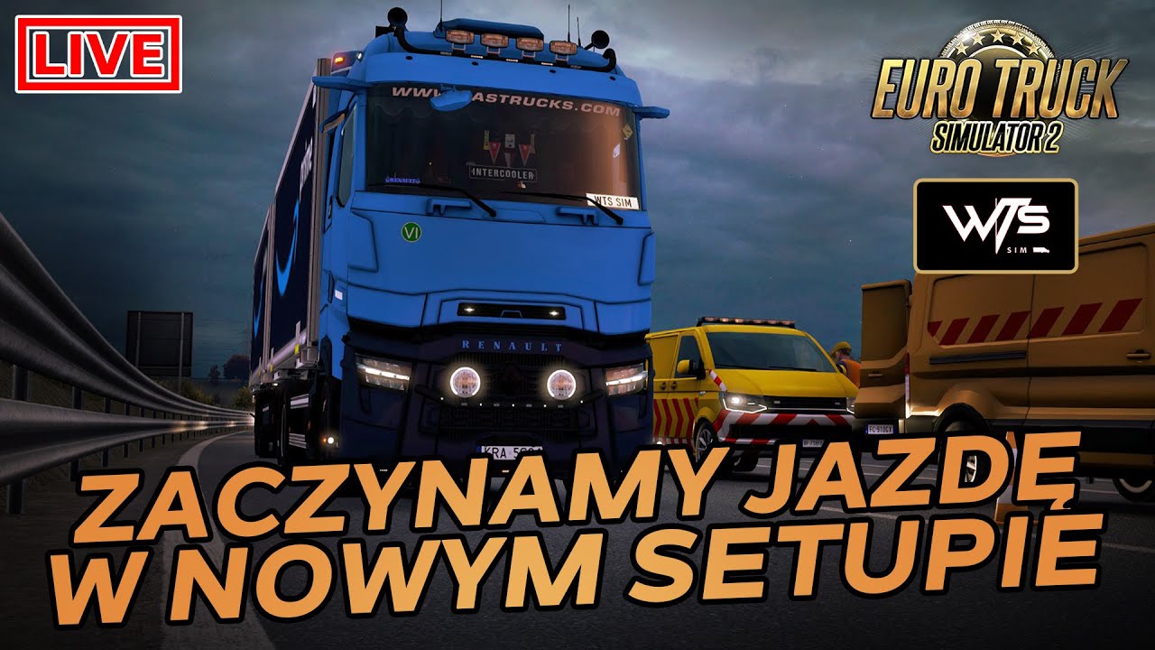 #263 ETS2 | Live | Zaczynamy jazdę w nowym setupie!